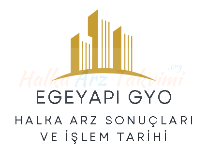 EGEGY Halka Arz Sonuçları ve İşleme Başlama Tarihi
