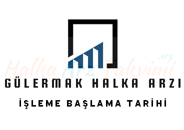Gülermak Halka Arz İşleme Başlama Tarihi