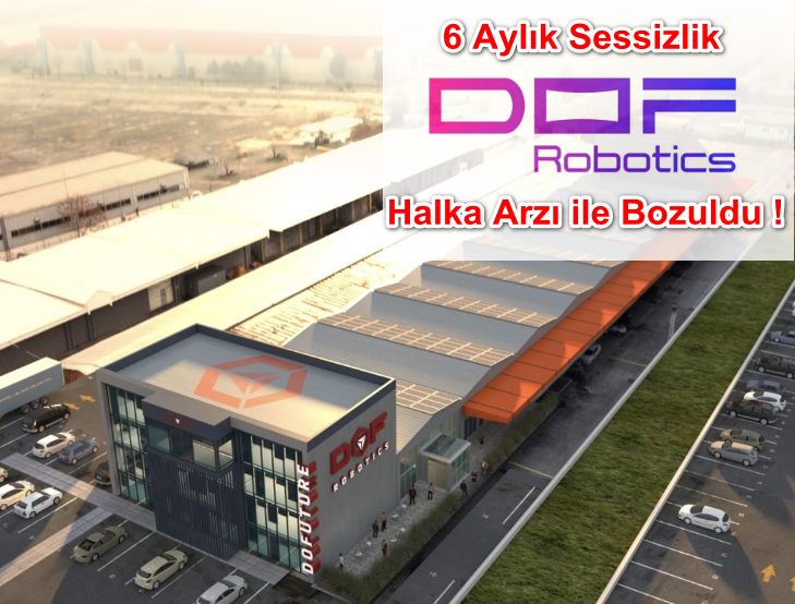 DOF Robotik Halka Arz Takvimi