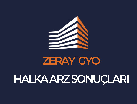Zeray GYO Halka Arz Sonuçları